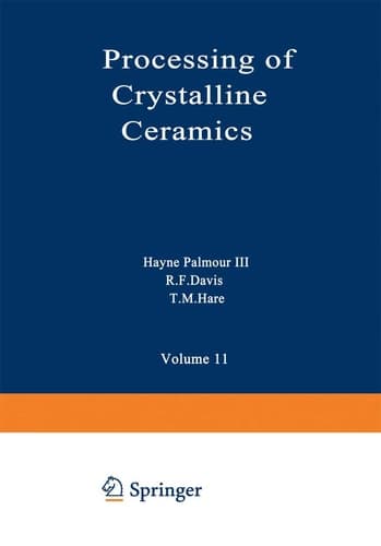 Processing of Crystalline Ceramics