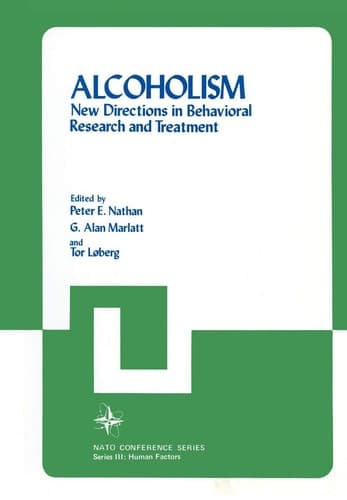 Alcoholism: New Directions in Behavioral Research and Treatment (Nato Conference Series, 7)