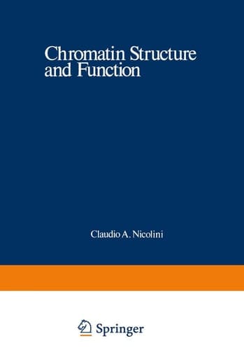 Chromatin Structure and Function Molecular and Cellular Biophysical Methods