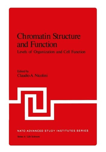 Chromatin Structure and Function Levels of Organization and Cell Function Part B