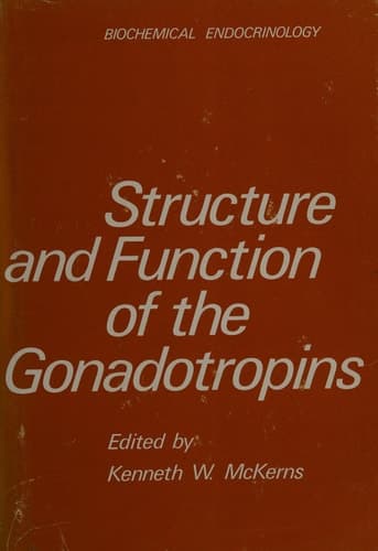 Structure and Function of the Gonadotropins