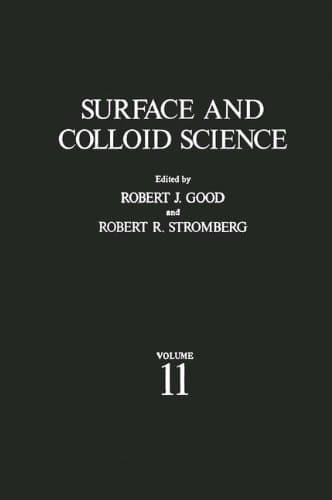 Surface and Colloid Science Volume 11: Experimental Methods