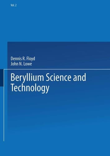 Beryllium Science and Technology, Volume 2
