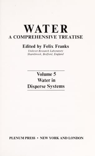 Water: A Comprehensive Treatise, Vol. 6: Recent Advances
