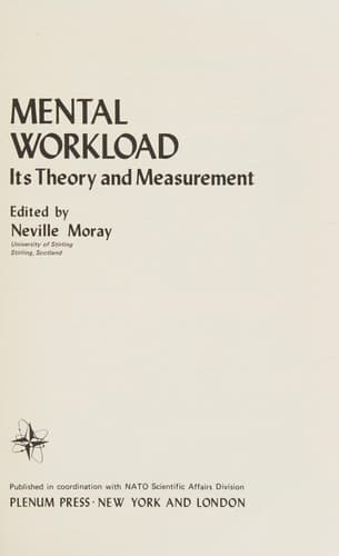 Mental Workload: Its Theory and Measurement (Nato Conference Series)
