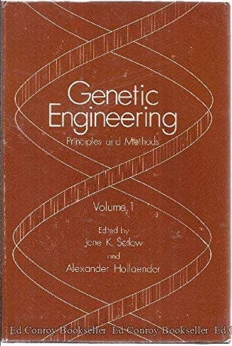 Genetic Engineering Principles and Methods Volume 1
