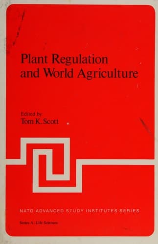 Plant Regulation and World Agriculture