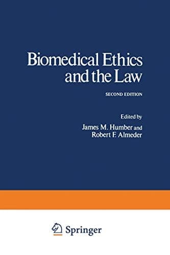 Biomedical Ethics and the Law, 2nd Edition