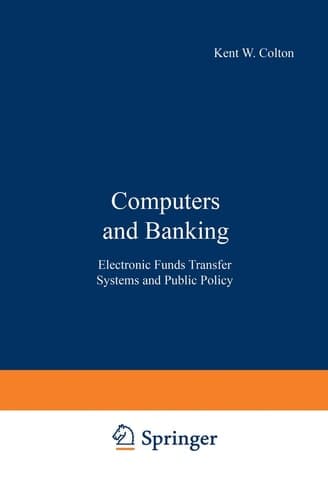 Computers and Banking Electronic Funds Transfer Systems and Public Policy