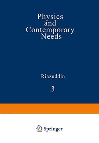 Physics and Contemporary Needs Volume 3