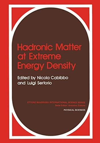 Hadronic Matter at Extreme Energy Density (Ettore Majorana International Science Series : Physical Sciences)