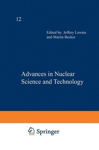 Advances in Nuclear Science and Technology (Advances in Nuclear Science & Technology)