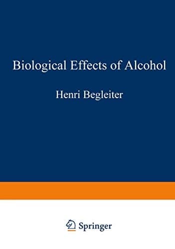 Biological Effects of Alcohol