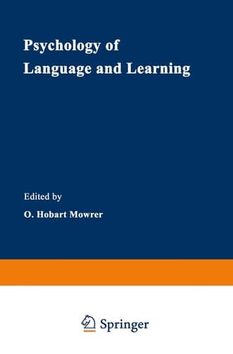 Psychology of Language and Learning (Cognition and Language: A Series in Psycholinguistics)