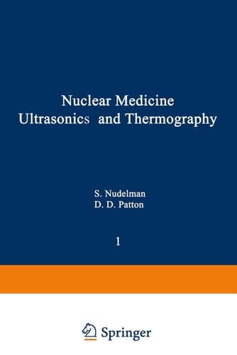Nuclear Medicine, Ultrasonics, and Thermography