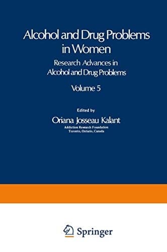 Research Advances in Alcohol and Drug Problems Volume 5 (Alcohol and Drug Problems in Women)