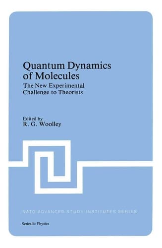 Quantum Dynamics of Molecules: The New Experimental Challenge to Theorists (Nato ASI Subseries B:, 57)