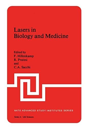 Lasers in Biology and Medicine (Nato Science Series A:)