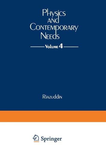 Physics and Contemporary Needs Volume 4