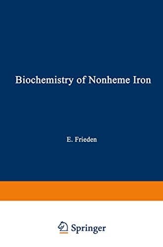 Biochemistry of Nonheme Iron (Biochemistry of the Elements)