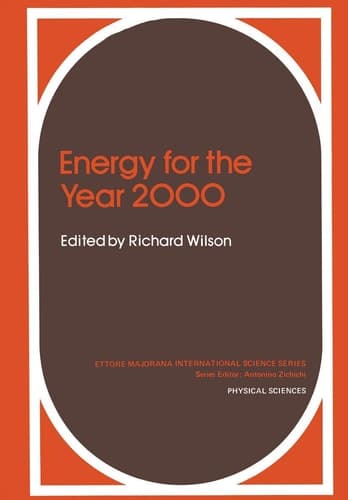 Energy for the Year 2000 (Ettore Majorana International Science Series, 6)