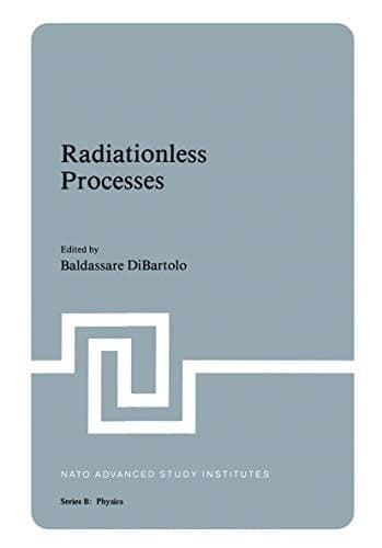 Radiationless Processes (NATO Science Series B:, 62)