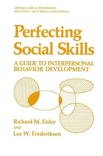 Perfecting Social Skills: A Guide to Interpersonal Behavior Development (Applied Clinical Psychology)