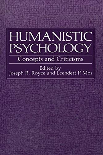 Humanistic Psychology: Concepts and Criticisms (Path in Psychology)