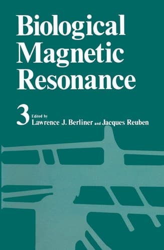 Biological Magnetic Resonance Volume 3 (Biological Magnetic Resonance, 3)