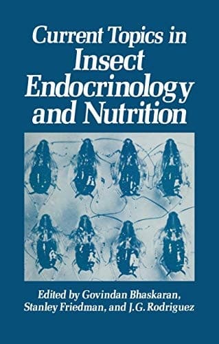 Current Topics in Insect Endocrinology and Nutrition: A Tribute to Gottfried S. Fraenkel