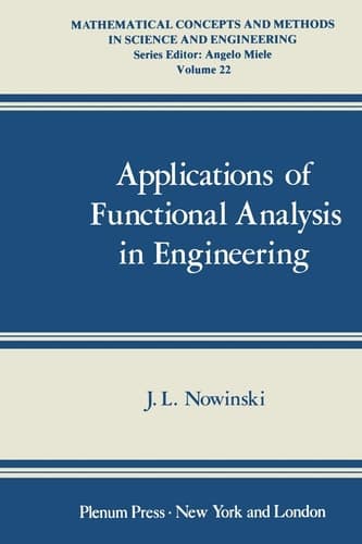 Applications of Functional Analysis in Engineering (Mathematical Concepts and Methods in Science and Engineering)