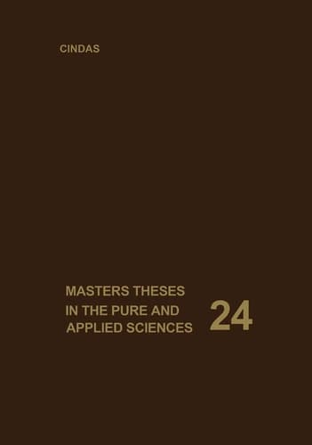 Masters Theses in the Pure and Applied Sciences Accepted by Colleges and Universities of the United States and Canada. Volume 24