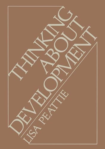 Thinking About Development (Environment, Development and Public Policy: Cities and Development)
