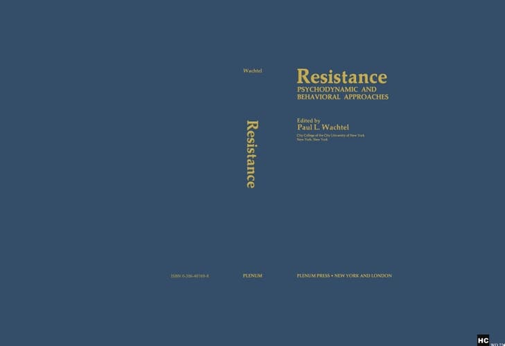 Resistance Psychodynamic and Behavioral Approaches