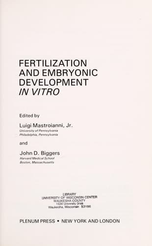 Fertilization and Embryonic Development In Vitro