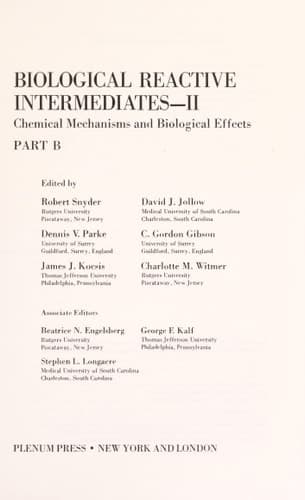 Biological Reactive Intermediates—II Chemical Mechanisms and Biological Effects