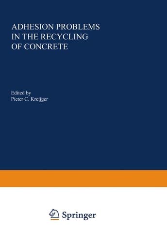 Adhesion Problems in the Recycling of Concrete (Nato Conference Series)