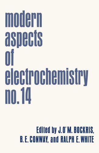 Modern Aspects of Electrochemistry No. 14