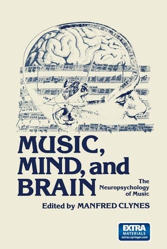 Music, Mind, and Brain The Neuropsychology of Music