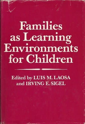 Families as Learning Environments for Children