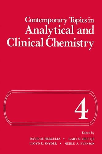 Contemporary Topics in Analytical and Clinical Chemistry (Geological Conservation Review Series)