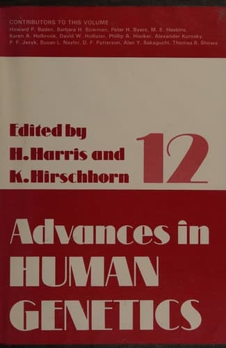 Advances in Human Genetics 12