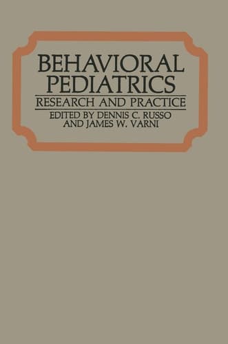 Behavioral Pediatrics Research and Practice