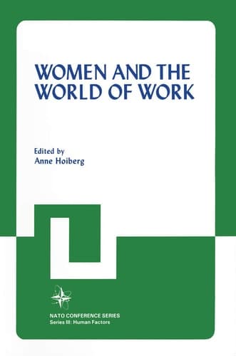 Women and the World of Work (Nato Conference Series, 18)