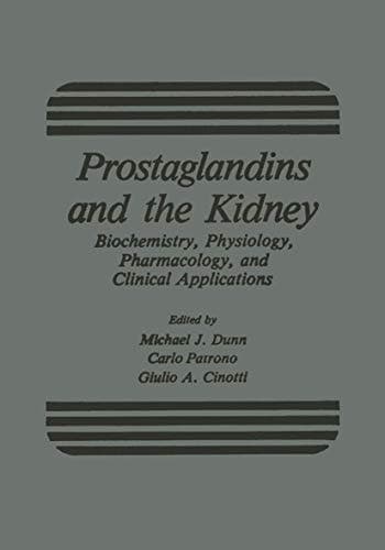 Prostaglandins and the Kidney: Biochemistry, Physiology, Pharmacology, and Clinical Applications