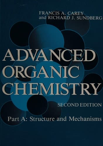 Advanced Organic Chemistry Part B: Reactions and Synthesis