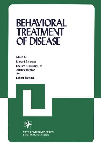 Behavioral Treatment of Disease (Nato Conference Series, 19)