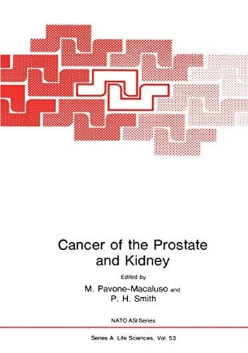 Cancer of the Prostate and Kidney (Nato Science Series A:)