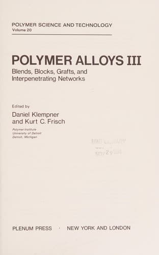 Polymer Alloys III: Blends, Blocks, Grafts, and Interpenetrating Networks (Polymer Science and Technology)