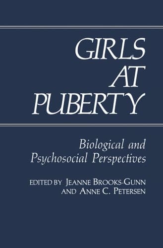 Girls at Puberty Biological and Psychosocial Perspectives